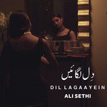 Dil Lagaayein Ali Sethi Song Download Mp3