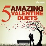5 Amazing Valentine Duets songs mp3