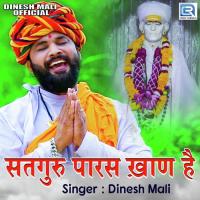 Satguru Paras Khan Hai Dinesh Mali Song Download Mp3