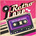 Retro Love - Timeless Love Classics songs mp3