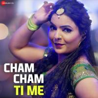 Cham Cham Ti Me Bharati Madhavi Song Download Mp3