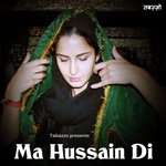 Ma Hussain Di Farah Naaz Song Download Mp3