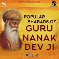 Popular Shabads of Guru Nanak Dev Ji Vol.2 songs mp3