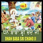 Dhan Baba Shri Chand Ji Vol.1 songs mp3