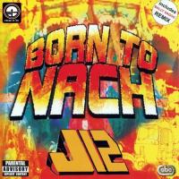 Nachana (Dirty Edit) J12 Song Download Mp3