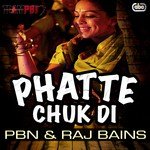 Phatte Chuk Di songs mp3