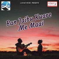 Lagela Jaan Mar Naina Katar Virendra Gupta Song Download Mp3