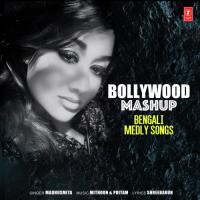 Bollywood Mashup-Bengali Medly Songs Madhushmita,Mithoon,Pritam Song Download Mp3