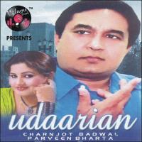 Uddarian Charnjot Badwal,Parveen Bharta Song Download Mp3