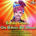 Balma Chala Om Banna Ke Dham songs mp3