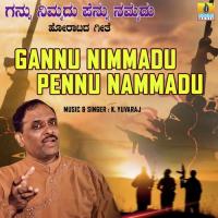 Gannu Nimmadu Pennu Nammadu K. Yuvaraj Song Download Mp3