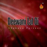 Jee Karda Lal Te Jaavan Shabana Parveen Song Download Mp3