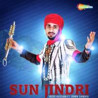 Sun Jindri (Feat. Rimpa Sandhu) Yasir Hussain,Rimpa Sandhu Song Download Mp3