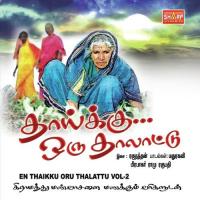 En Thaikku Oru Thalattu Vol-2 songs mp3