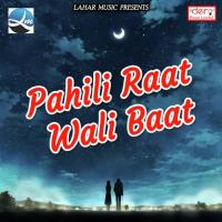 Pahili Raat Wali Baat Satish Babu Song Download Mp3