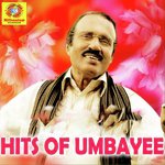 Hits of Umbayee songs mp3