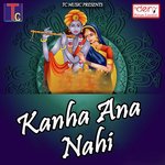 Kanha Ana Nahi Vikash Tiwari Song Download Mp3