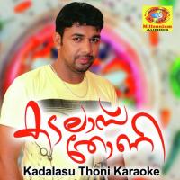 Kadalasu Thoni (Karaoke Version) songs mp3