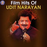 Film Hits Of Udit Narayan songs mp3