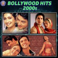 Bollywood Hits 2000s songs mp3