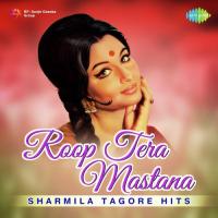 Roop Tera Mastana - Sharmila Tagore Hits songs mp3