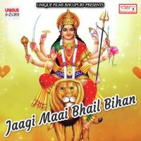 Jaagi Maai Bhail Bihan songs mp3