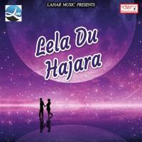 Lela Du Hajara songs mp3