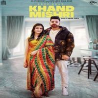 Khand Mishri Deepak Dhillon,Love Brar Song Download Mp3