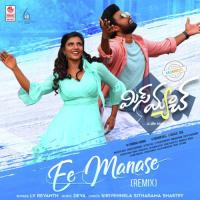 Ee Manase - Remix (From "Mismatch")[Remix By Gifton Elias] Revanth Song Download Mp3