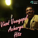 Vinod Venugopal Acharya Hits songs mp3