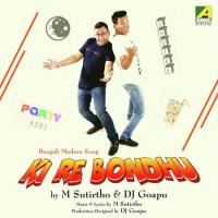 Chol Aaj Raate Tor Ghore DJ Goapu,M Sutirtho Song Download Mp3