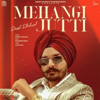 Mehangi Jutti Darsh Dhaliwal Song Download Mp3