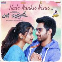 Nede Naaku Nenu (From "Choosi Choodangaane") Gopi Sunder Song Download Mp3