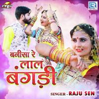 Banisa Re Laal Bagadi Raju Sen Song Download Mp3