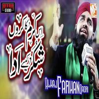 Is Karam Ka Karun Shukar Kese Adaa Alhaj Farhan Qadri Song Download Mp3
