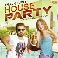 House Party Aman Grewal Song Download Mp3