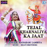 Tejal Kharnaliya Ka Jaat Manaram Lambiya Song Download Mp3