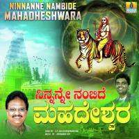 Ninnanne Nambiruve Mahadeshwara S. P. Balasubrahmanyam Song Download Mp3