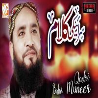 Saraiki Kalaam Badar Muneer Qadri Song Download Mp3