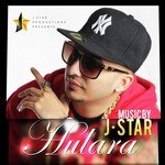 Hulara J-Star Song Download Mp3