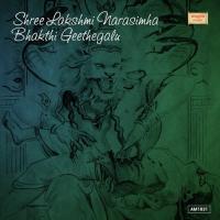 Shree Lakshmi Narasimha Bhakthi Geethegalu songs mp3