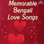 Memorable Bengali Love Songs songs mp3