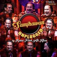 Samjhawan Unplugged Rahat Fateh Ali Khan Song Download Mp3