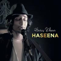Haseena Haris Khan Song Download Mp3
