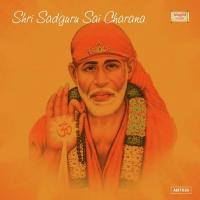 Shri Sadguru Sai Charana songs mp3