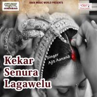Kekar Senura Lagawelu Ajit Anand Song Download Mp3