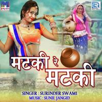 Matki Re Matki Surinder Singh Song Download Mp3