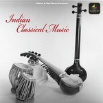 Indian Classical Music songs mp3