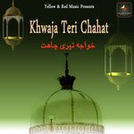 Khwaja Ki Badshahat Naushad Warsi,Sageer Jani Song Download Mp3
