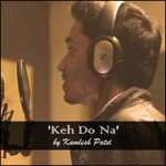 Keh Do Na Kamlesh Patel Song Download Mp3
